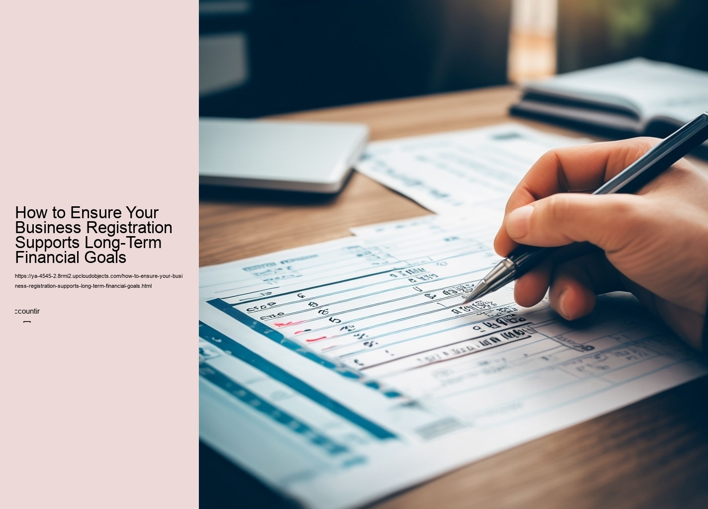 How to Ensure Your Business Registration Supports Long-Term Financial Goals